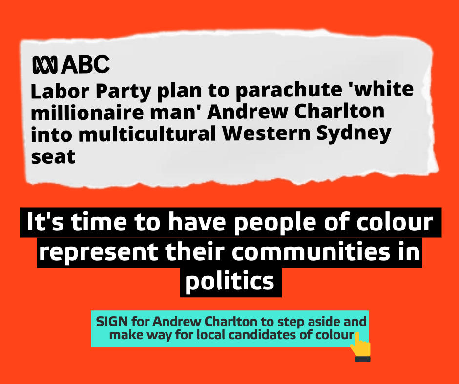 Andrew Charlton step aside for grassroots candidates of colour in Parramatta